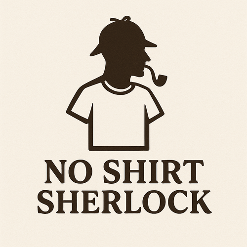 No Shirt Sherlock